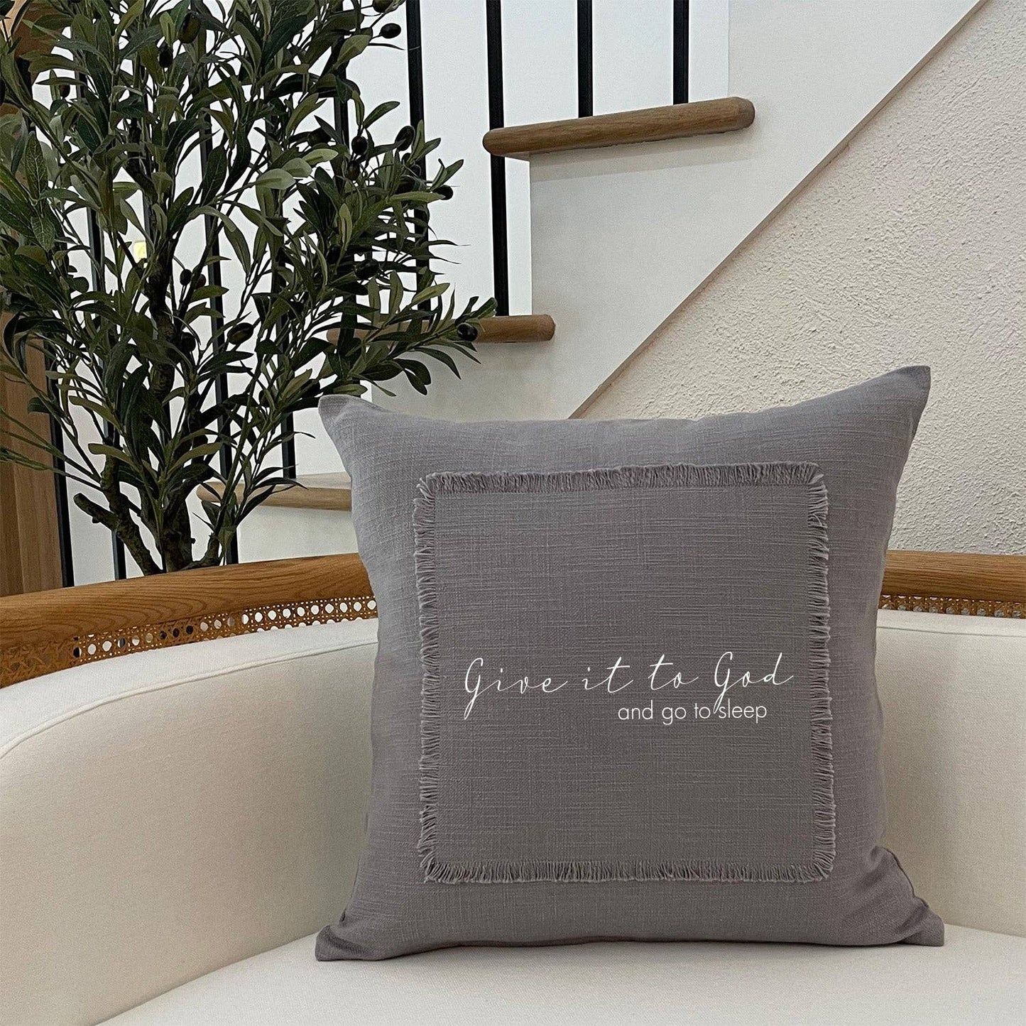 Give it to God and go to sleep. Pillow Cover