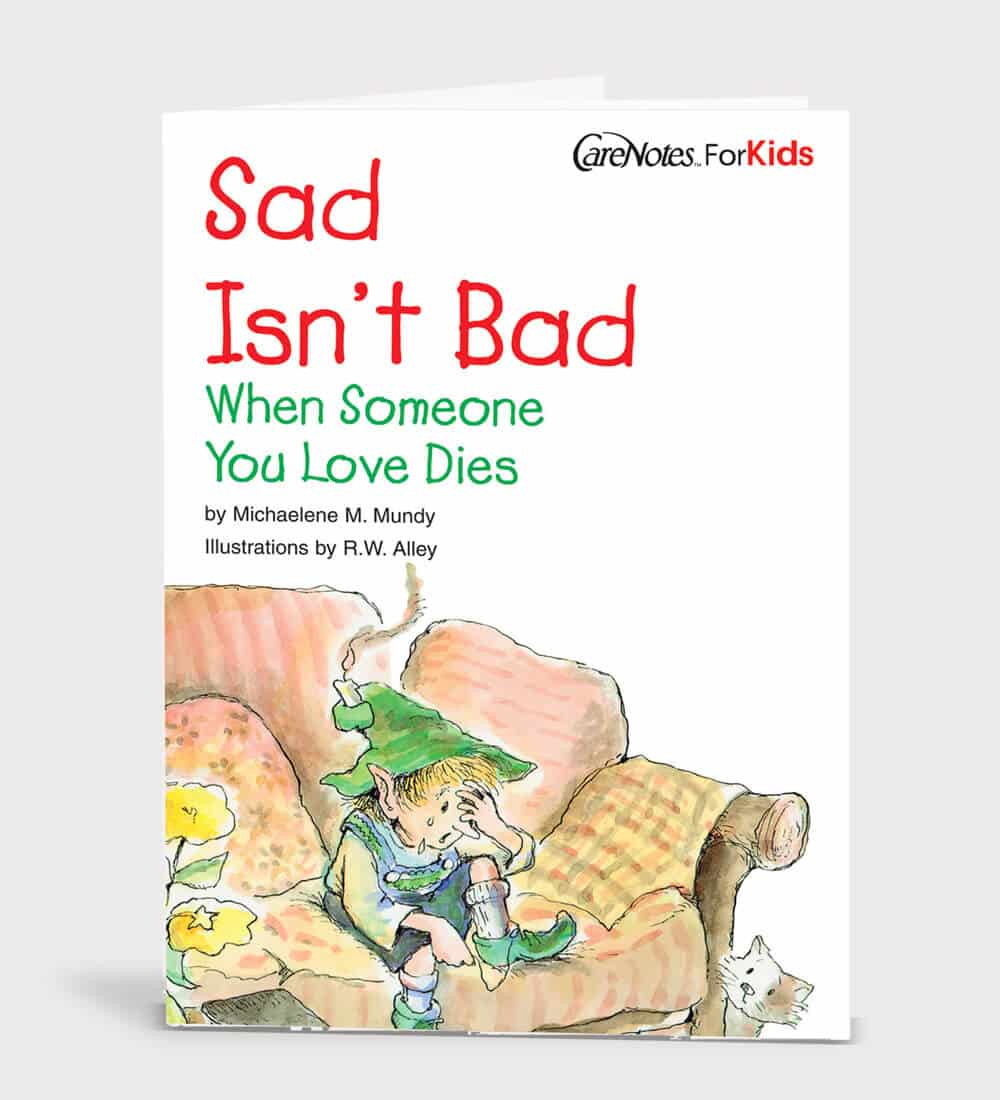 Elf Help for Kids, Sad Isn't Bad: When Someone you Love Dies (Pamphlet)