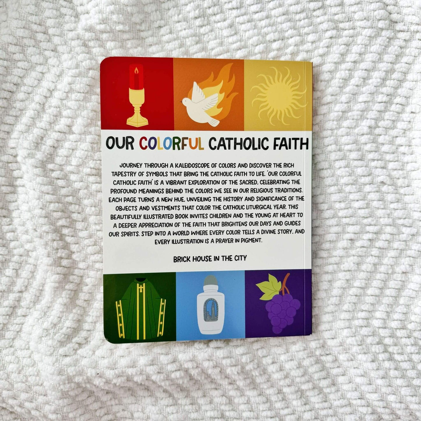 Our Colorful Catholic Faith Children's Book