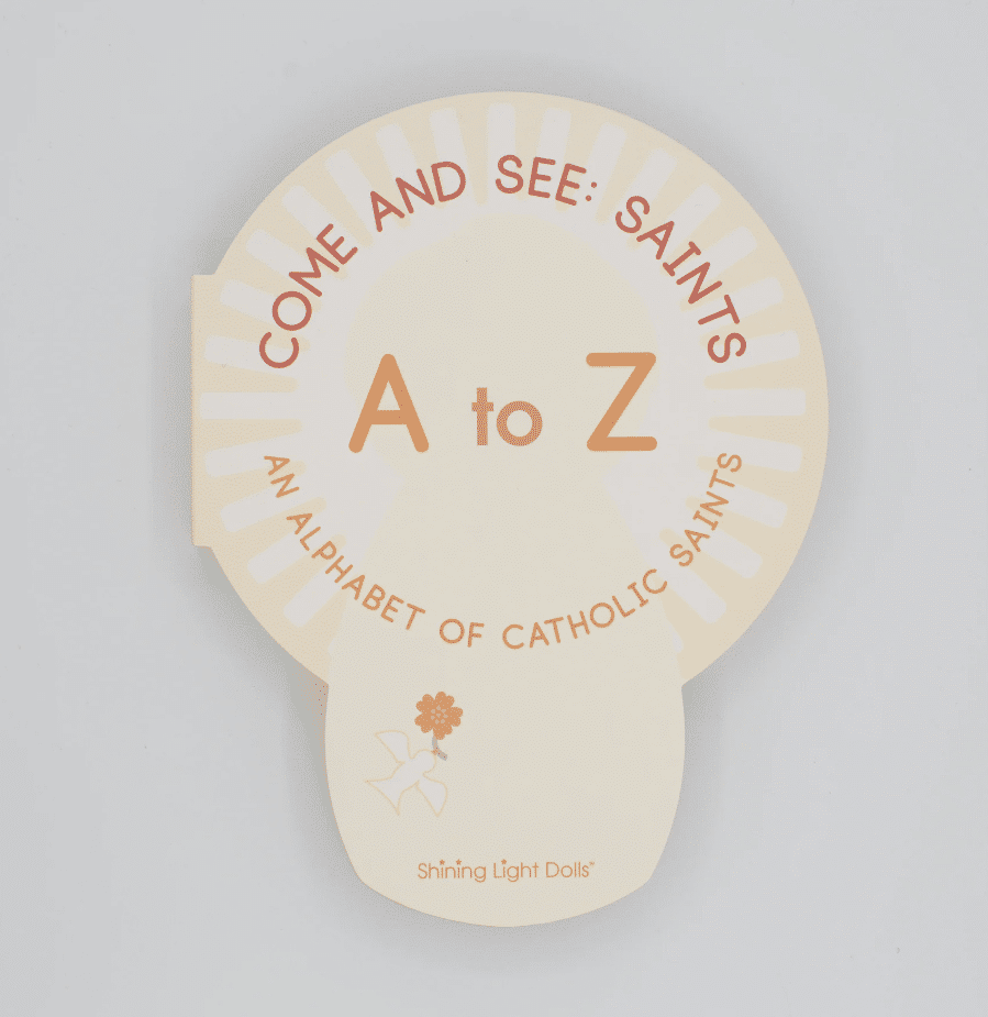 Come and See: Saints A to Z