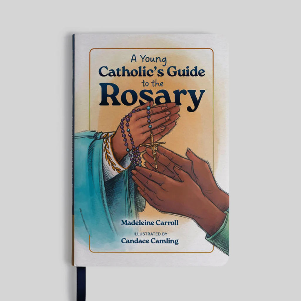 A Young Catholic's Guide to the Rosary, Madeleine Carroll