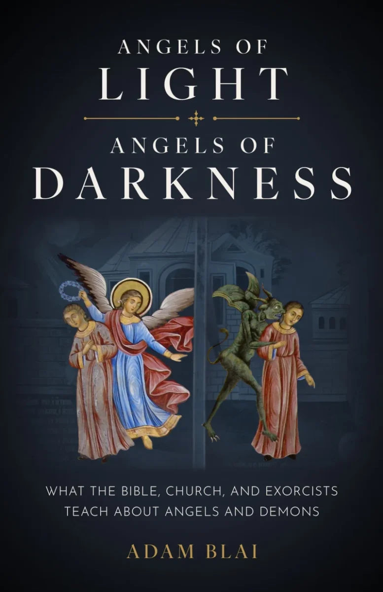 Angels of Light, Angels of Darkness; Adam Blai