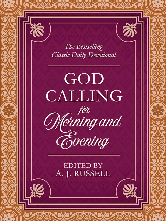 God Calling, Moring and Evening