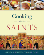 Cooking with the Saints, Alexandra Greeley