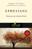 Lifeguide Bible Studies: Ephesians, Andrew T. and Phyllis J. LePeau
