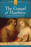 The Gospel of Matthew: Proclaiming the Ministry of Jesus, William A. Anderson