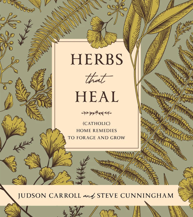 Herbs that Heal, Judson Carroll and Steve Cunningham