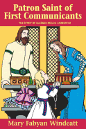 Patron Saints of First Communicants, Mary Fabyan Windeatt