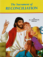 The Sacrament Of Reconciliation (St. Joseph Picture Books - Paperback)