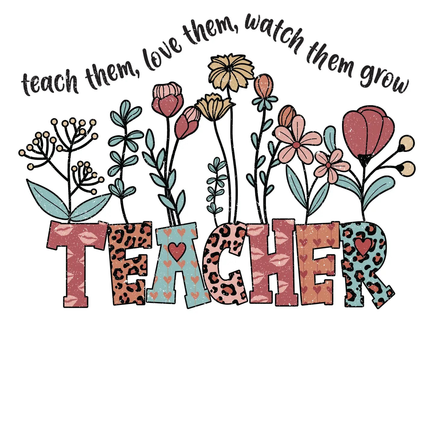Teach Them, Love Them, Watch Them Vinyl, Sticker, 3x3 in