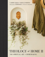 Theology of the Home, Carrie Gress and Noelle Mering