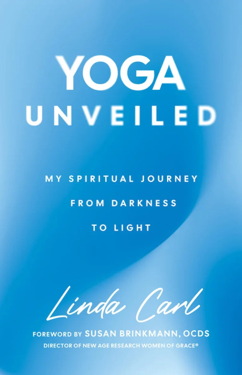 Yoga Unveiled, Linda Carl