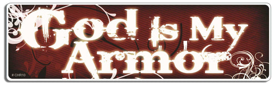God Is My Armor - Christian Bumper Sticker, Car Magnet