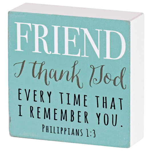 Tabletop Plaque Friend I Thank God 3X3