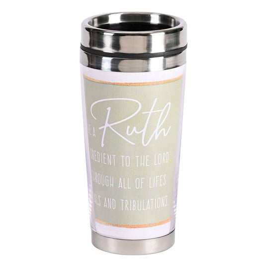 Travel Mug Be A Ruth 16 oz