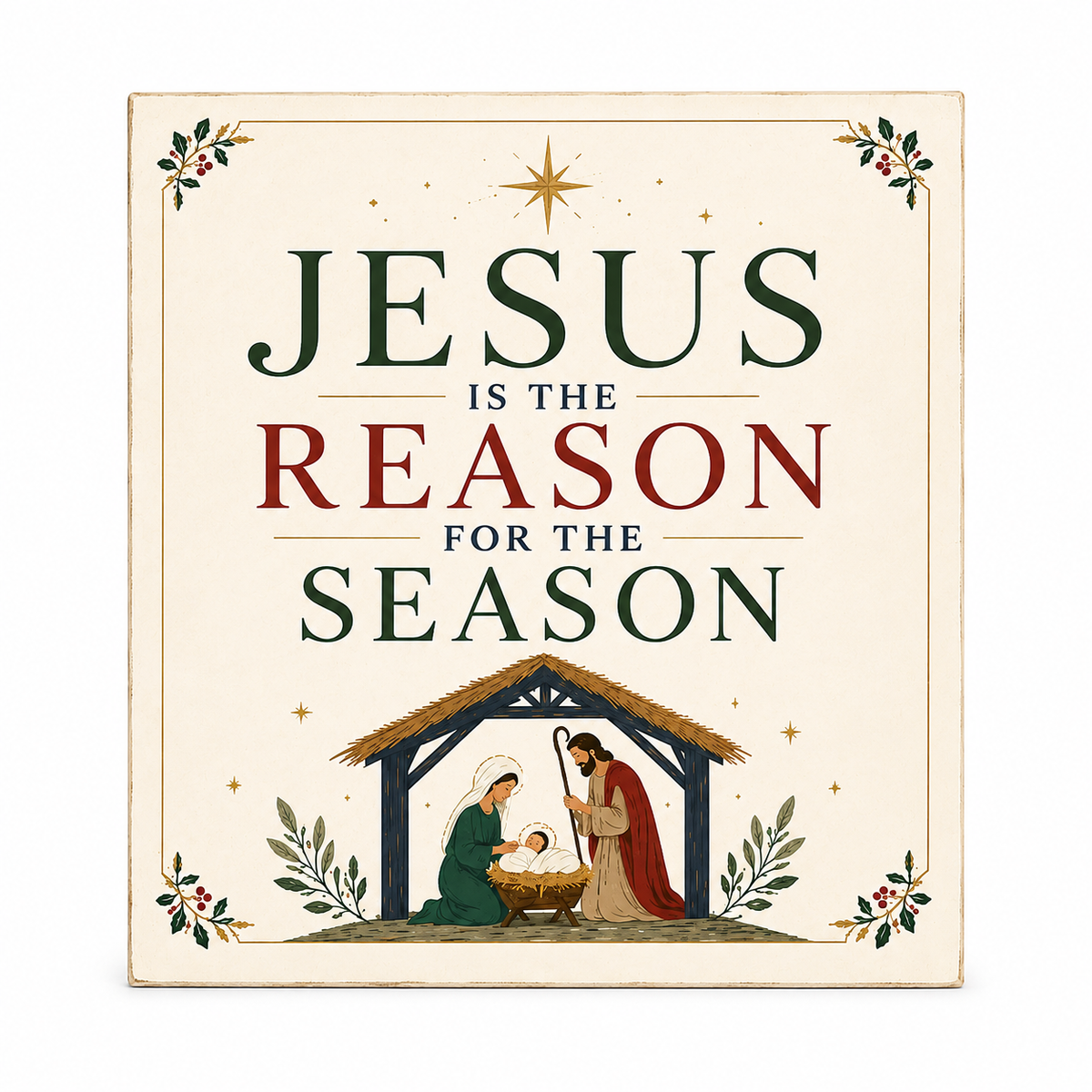 Jesus is the Reason for the Season
