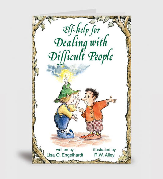 Elf Help Therapy, Dealing with Difficult People Therapy