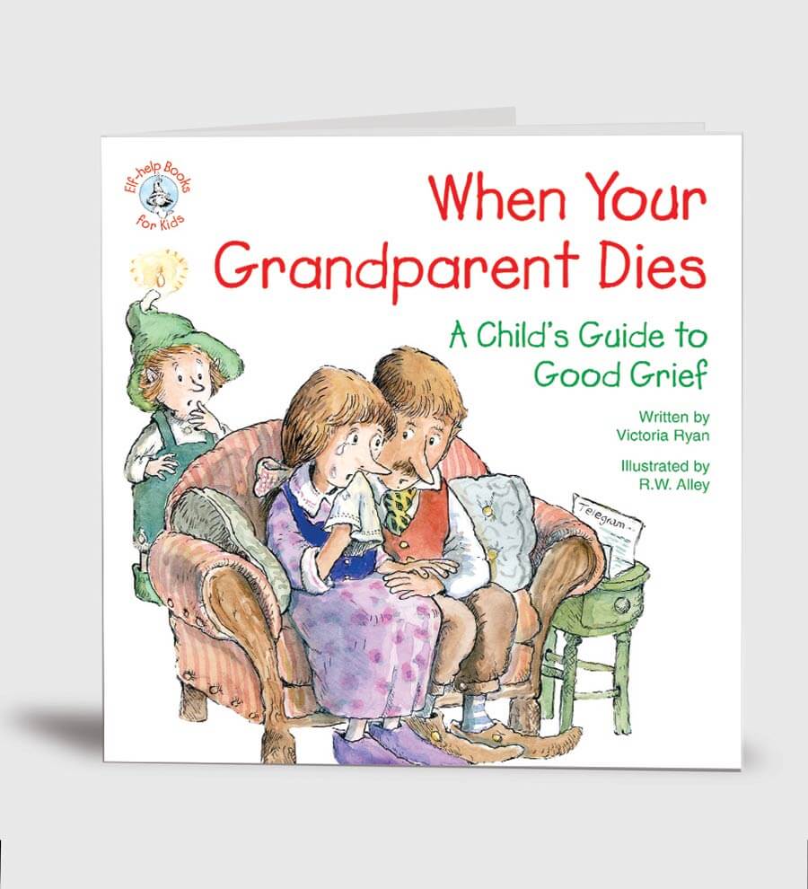 Elf Help for Kids, When Your Grandparent Dies