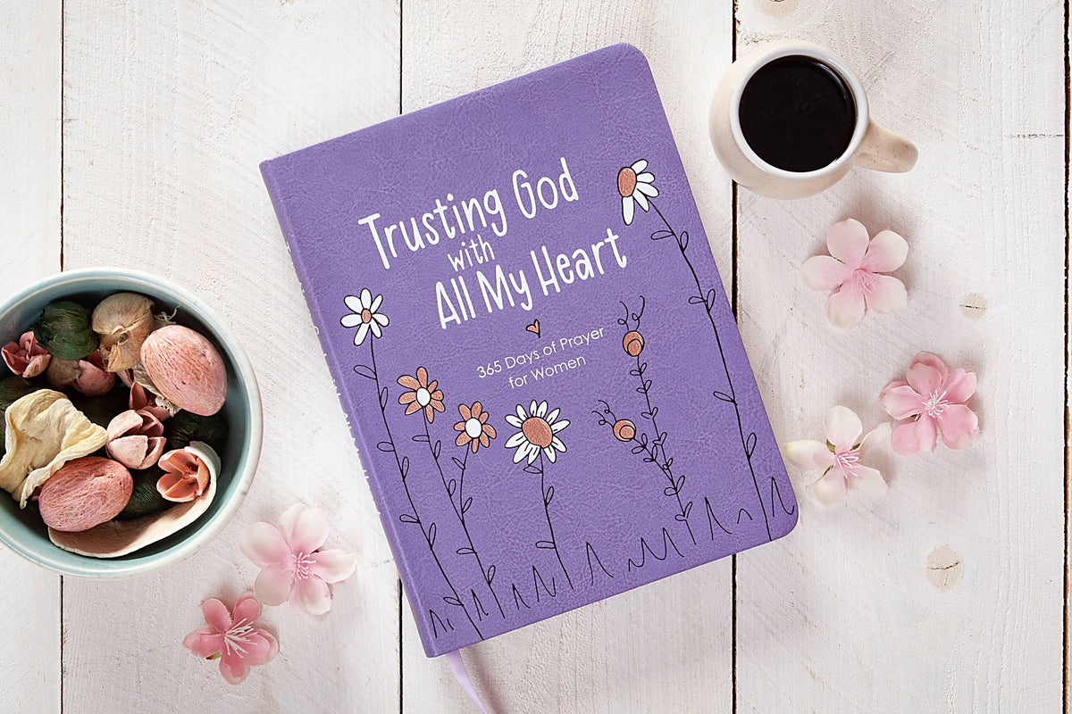Trusting God with All My Heart (Prayer Book) NEW ITEM!