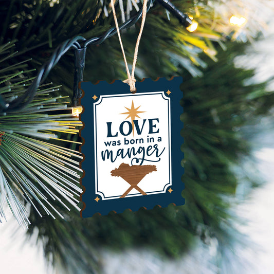 Love Was Born In A  Manger Mini Ornament