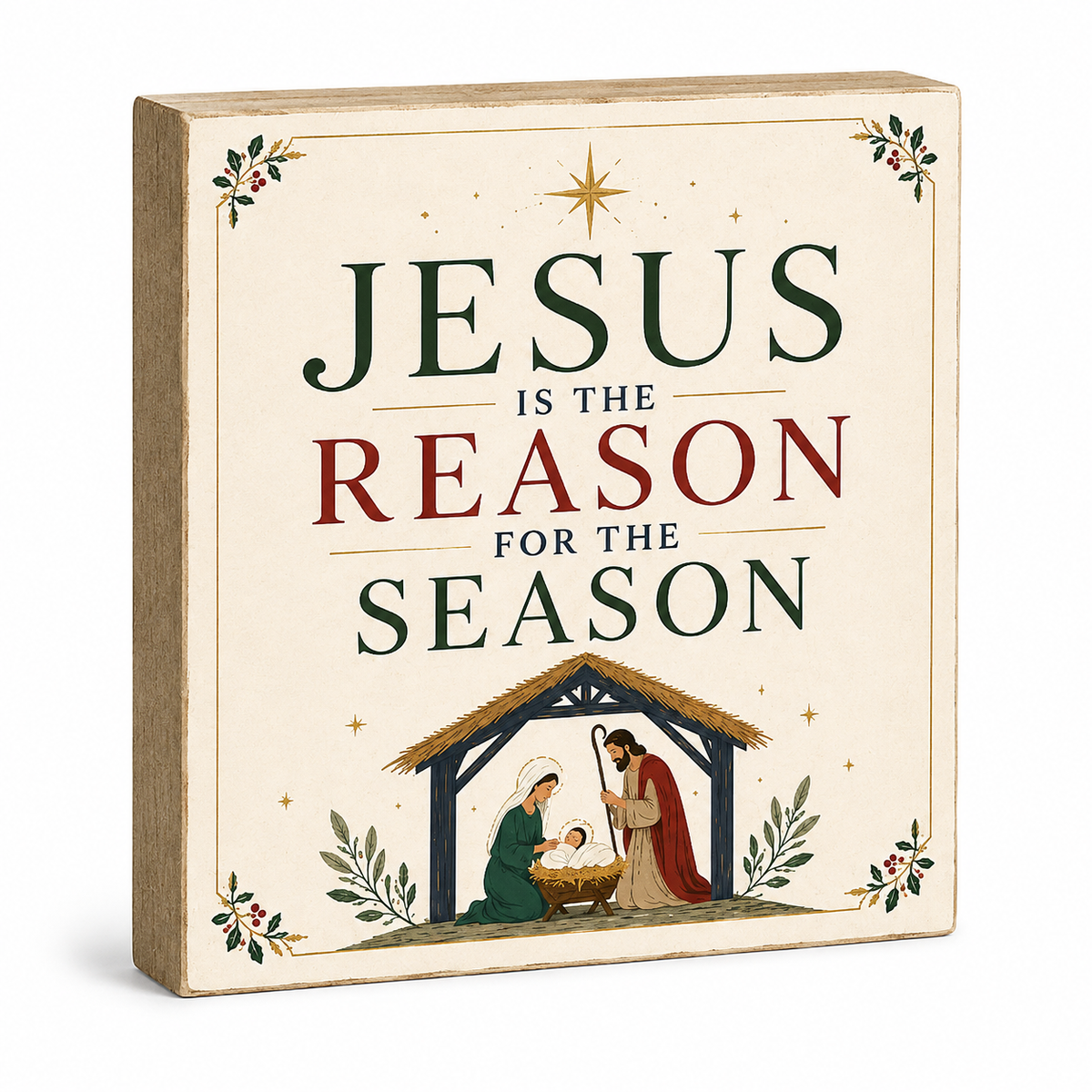 Jesus is the Reason for the Season