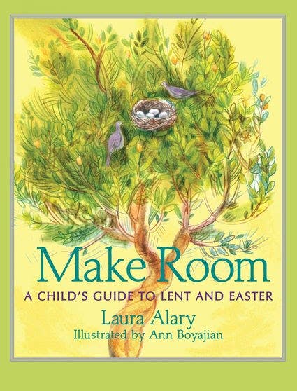 Make Room - A Child's Guide to Lent and Easter