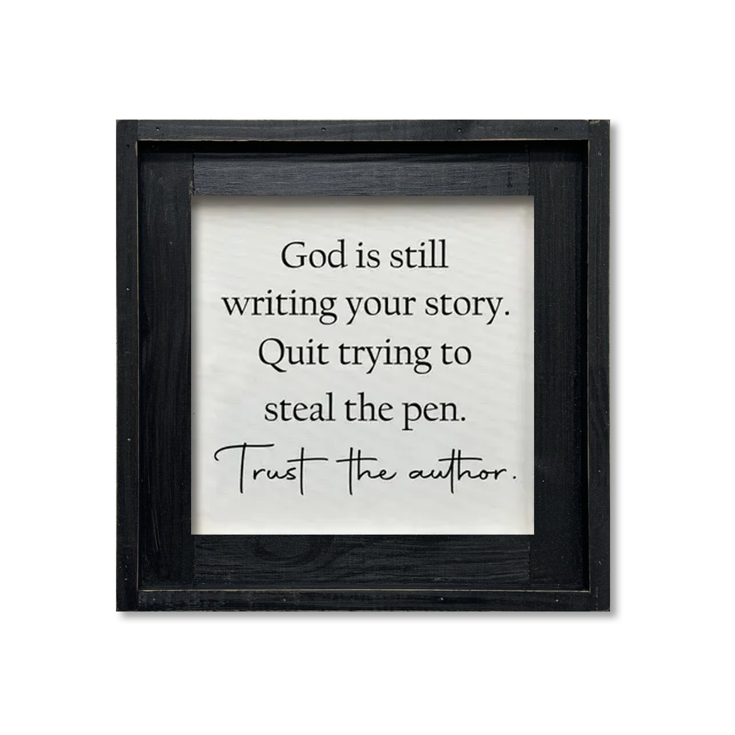 FRAMED CANVAS GOD IS STILL WRITING