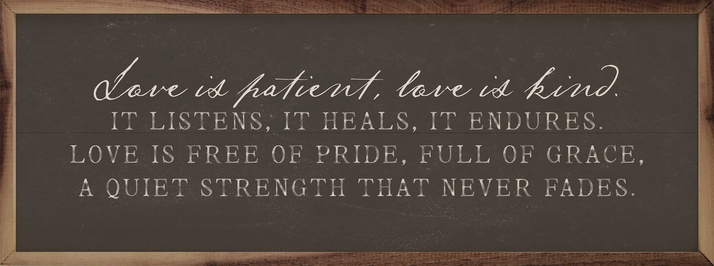 Love Is Patient Gray