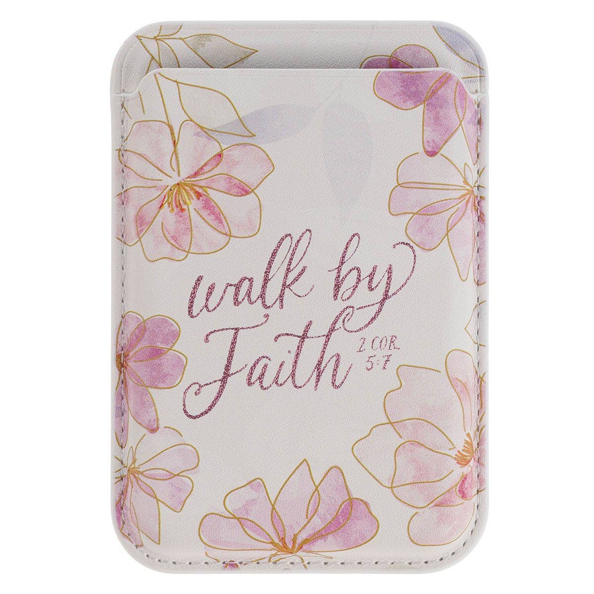 Phone Wallet Magnetic White Floral Walk By Faith 2 Cor. 5:7