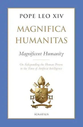 Magnifica Humanitas (Magnificent Humanity), Pope Leo XIV