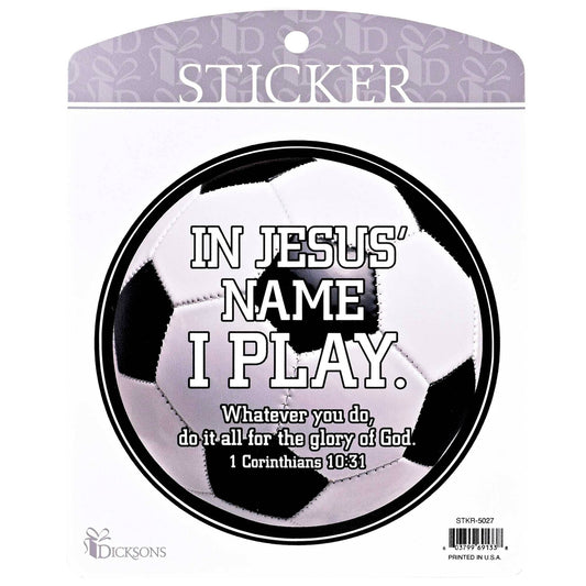 Sticker Soccer In Jesus Name I Play