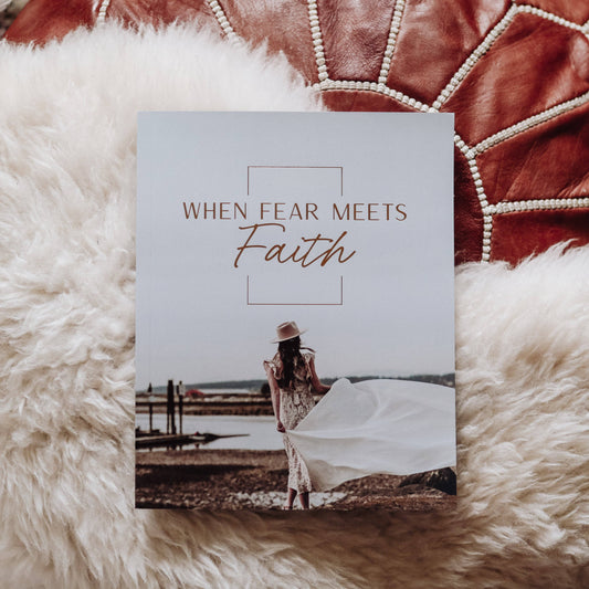 Bible Study: When Fear Meets Faith
