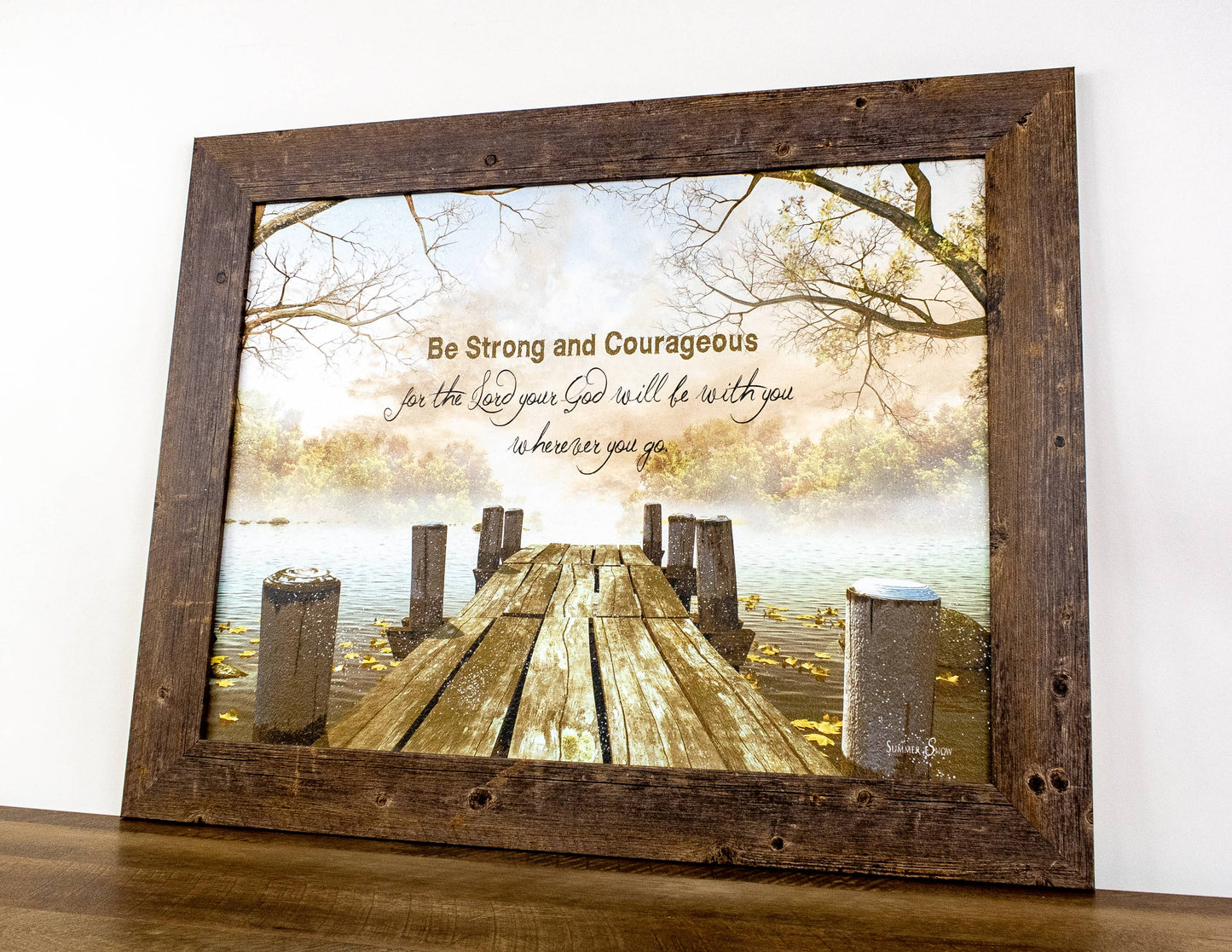 Be Strong and Courageous Pier Lake Christian Art Sign