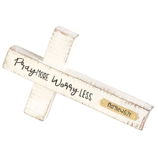 CROSS TABLETOP PRAY MORE WORRY LESS