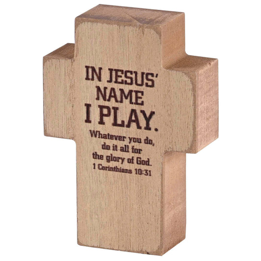 Tabletop Cross In Jesus Name I Play 4H