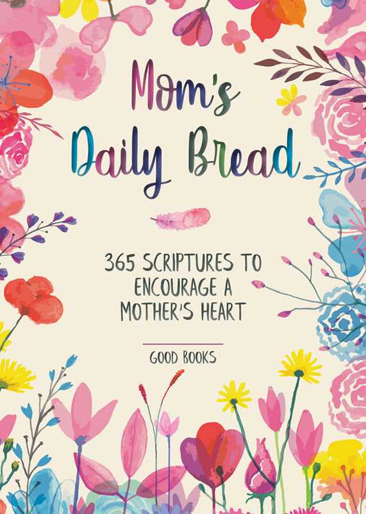 Mom's Daily Bread by