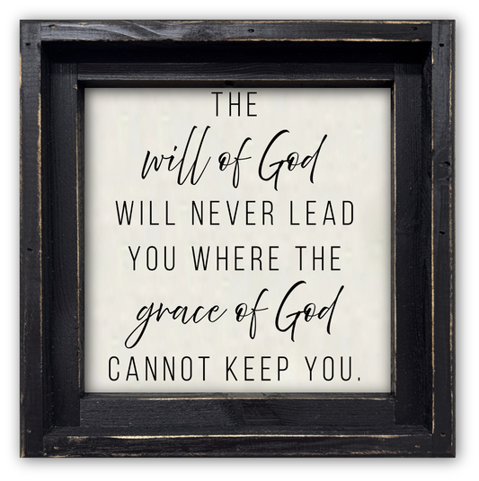 FRAMED CANVAS WILL OF GOD...GRACE OF GOD
