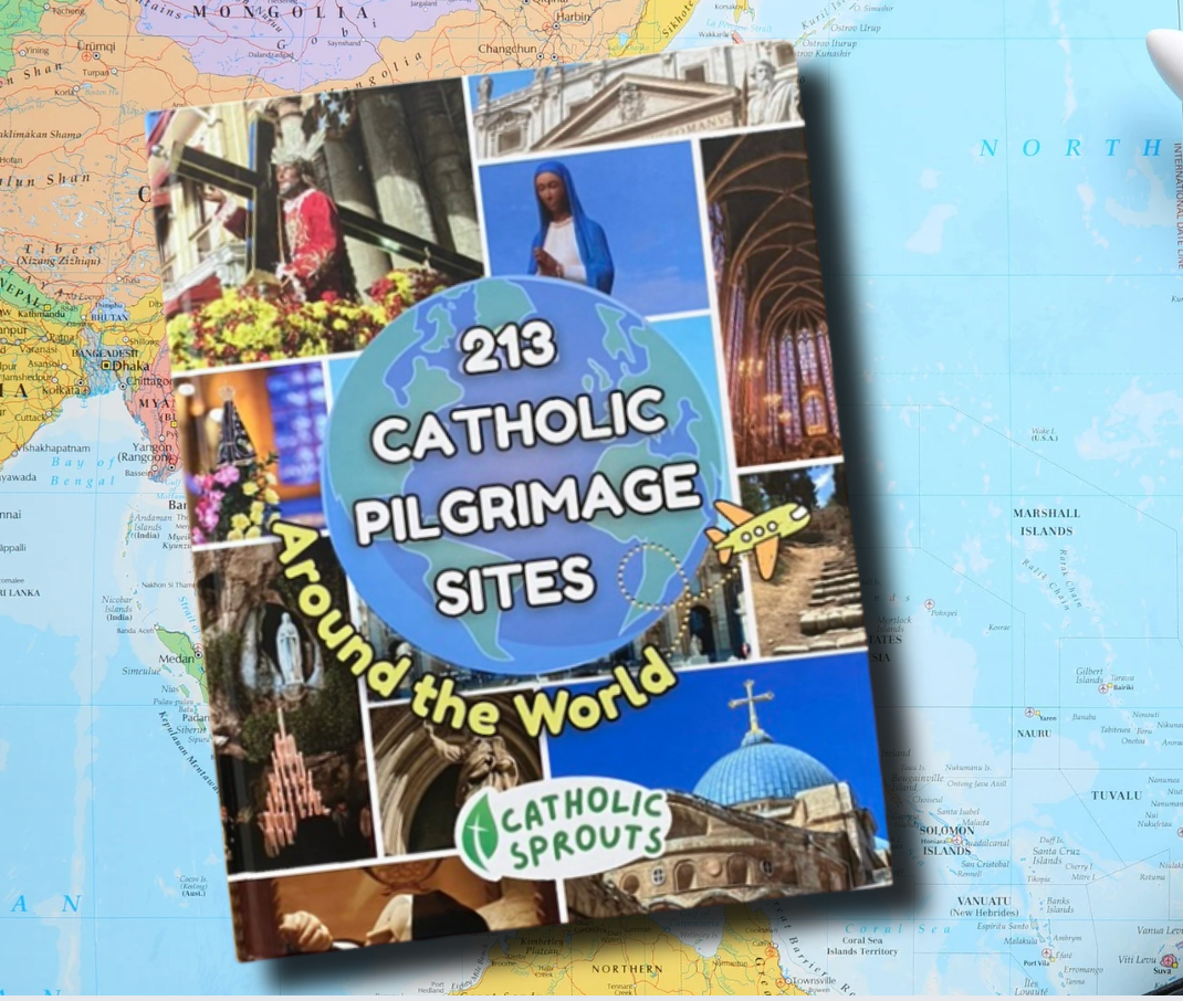 213 Catholic Pilgrimage Sites Around the World