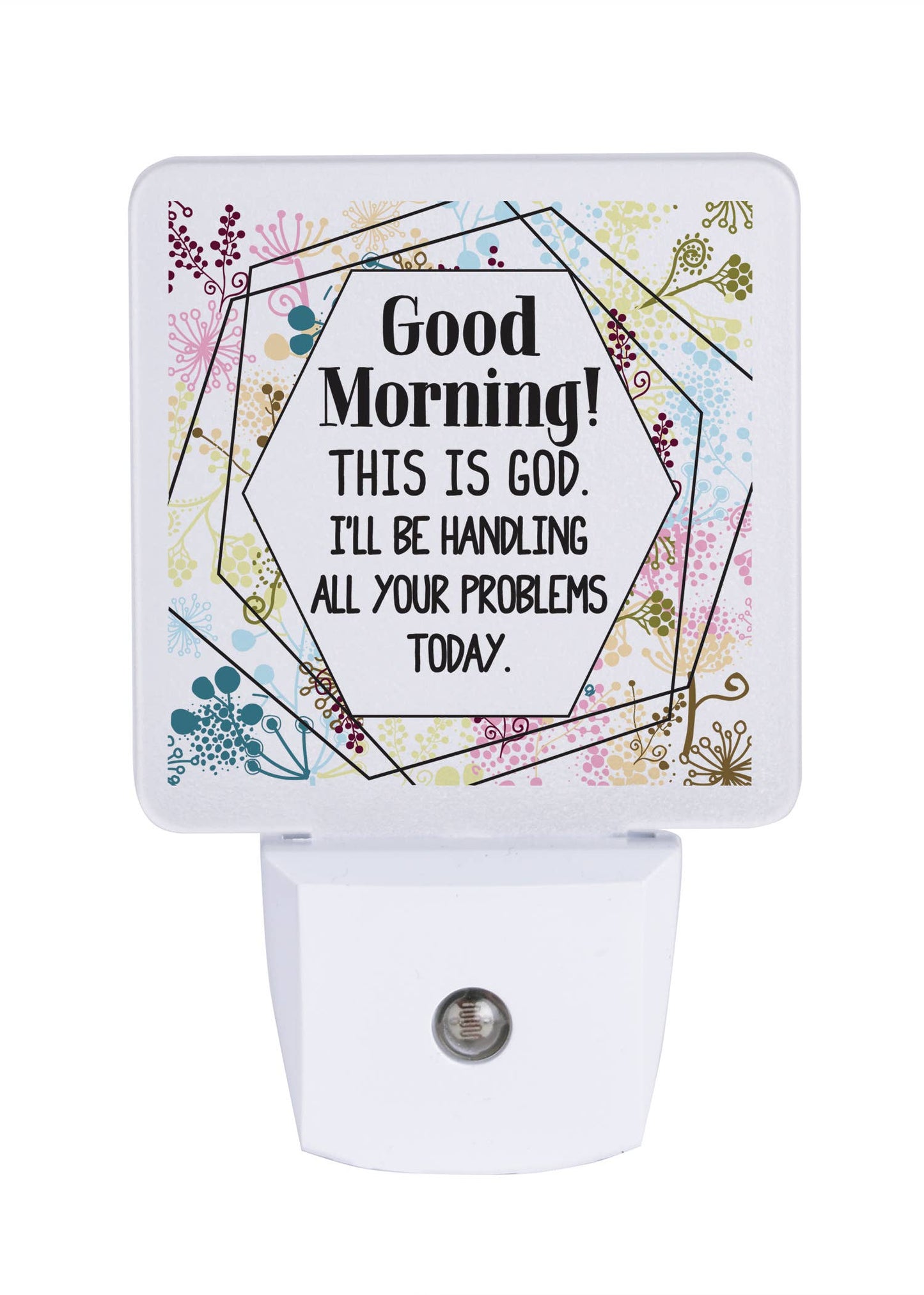 Good Morning - Let Your Light Shine Nightlights