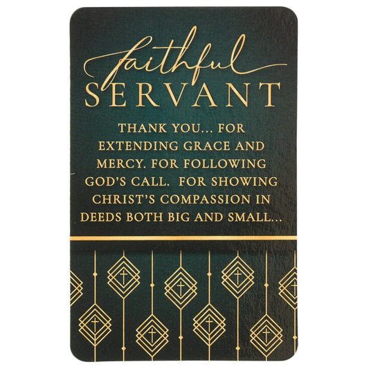 FAITHFUL SERVANT POEM POCKETCARD