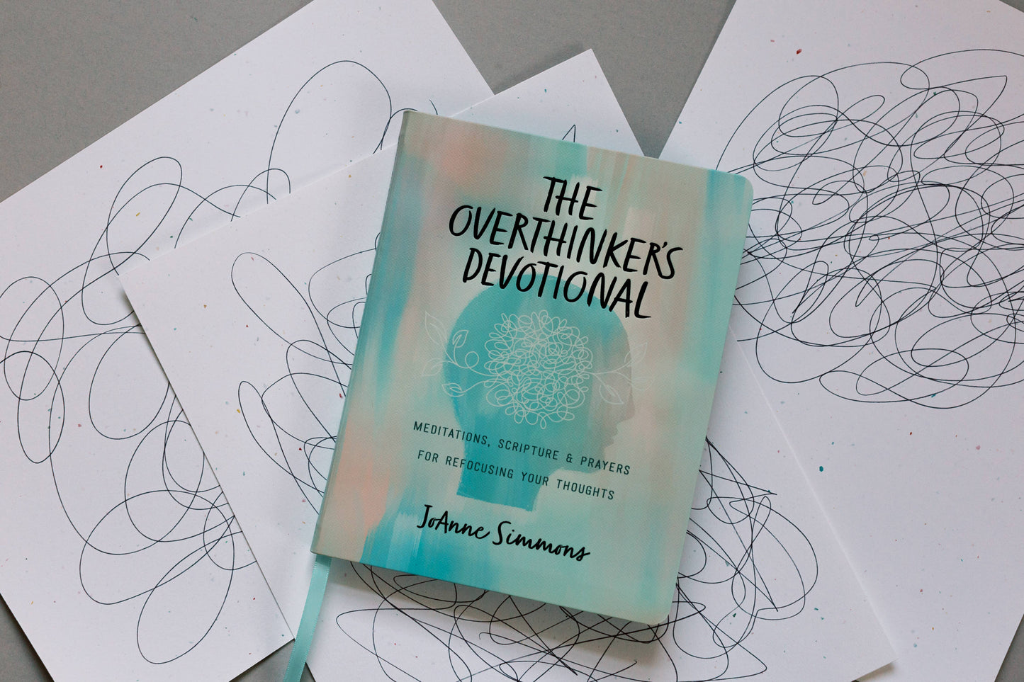The Overthinker's Devotional, Joanne Simmons