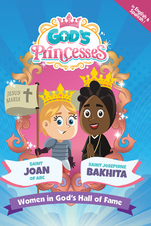 God's Princesses St. Joan of Arc and St. Josephine Bakhita