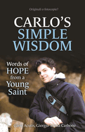 Carlo's Simple Wisdom, Carlo Acutis & Giorgio Maria Carbone