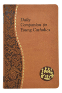 Daily Companion For Young Catholics