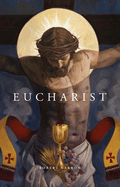 Eucharist, Robert Barron