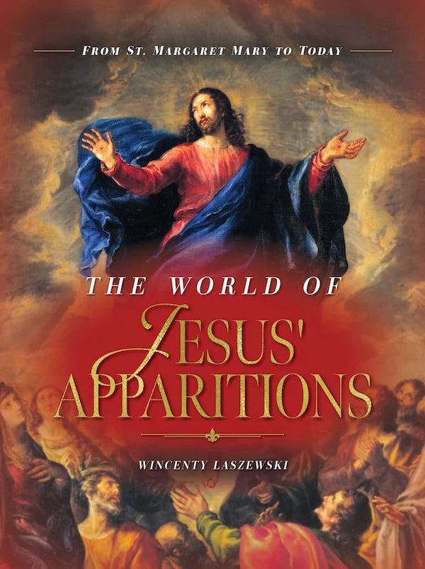World of Jesus’ Apparitions, Wincenty Laszewski
