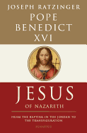Jesus Of Nazareth, Ratzinger, Joseph