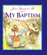 Jesus Speaks to Me about My Baptism, Angela Burrin