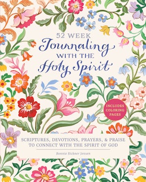 Journaling with the Holy Spirit, Bonnie Rickner Jensen