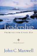 Leadership Promises for Every Day: A Daily Devotional, John C. Maxwell